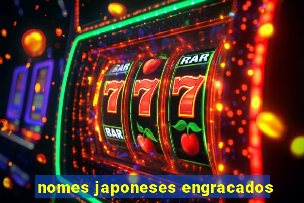 nomes japoneses engracados